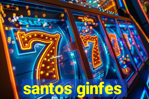 santos ginfes